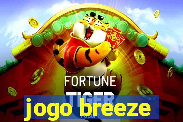 jogo breeze